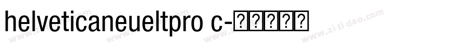 helveticaneueltpro c字体转换